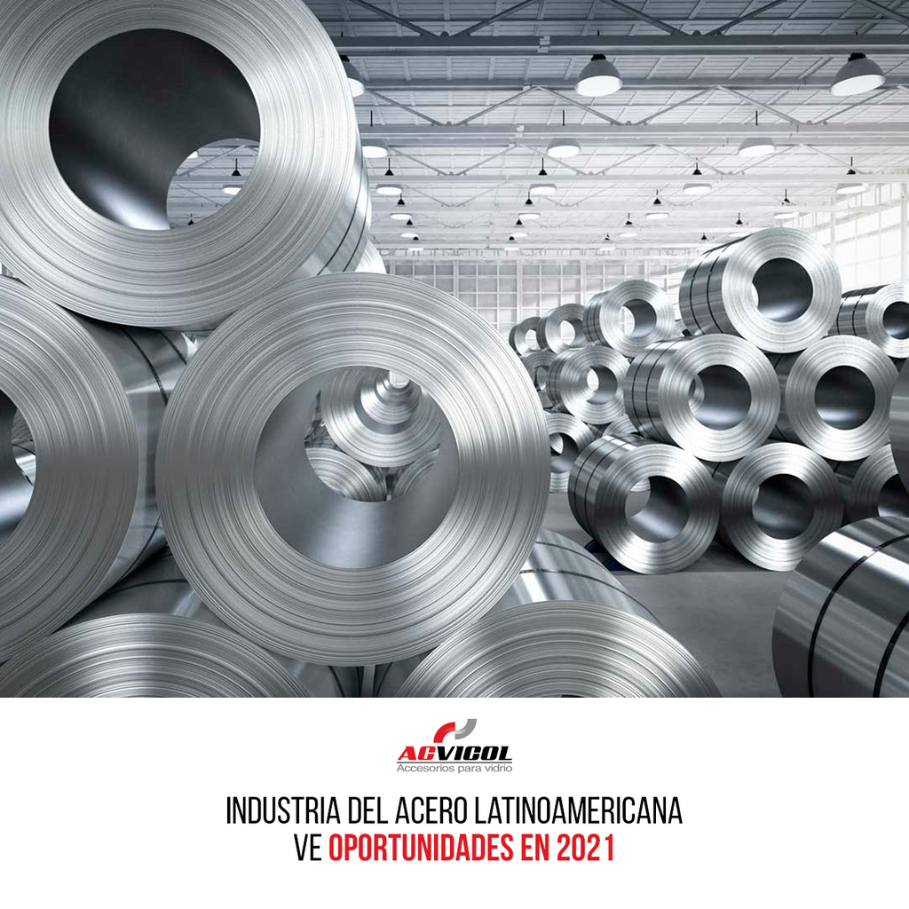 INDUSTRIA DEL ACERO LATINOAMERICANA VE OPORTUNIDADES EN EL 2021