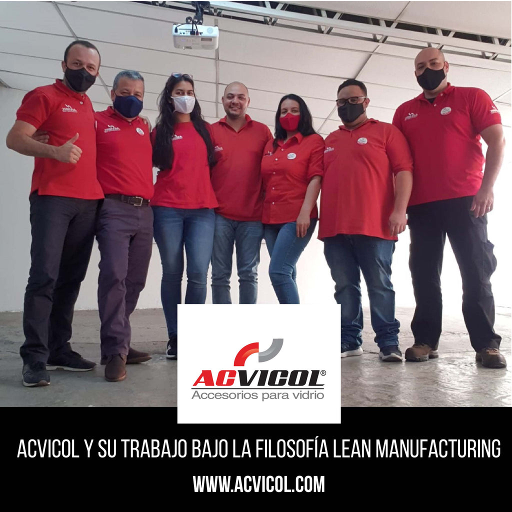 ACVICOL Y SU TRABAJO BAJO LA FILOSOFÍA LEAN MANUFACTURING